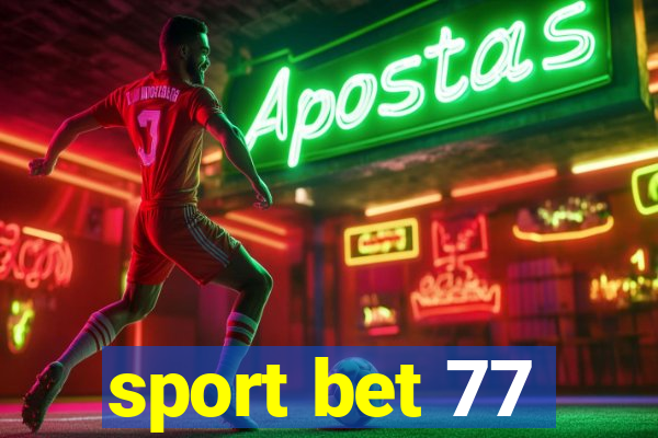 sport bet 77